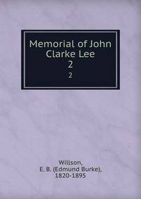 Memorial of John Clarke Lee. 2