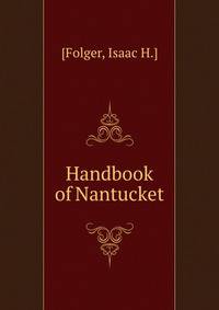 Handbook of Nantucket