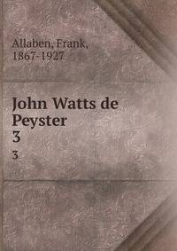 John Watts de Peyster. 3