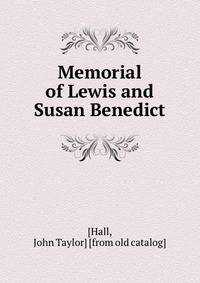 Memorial of Lewis and Susan Benedict
