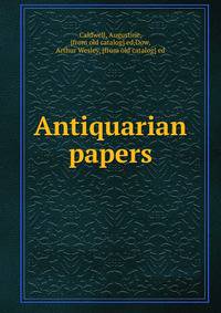 Antiquarian papers