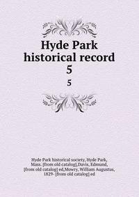 Hyde Park historical record. 5