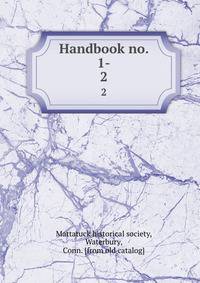 Handbook no. 1-. 2