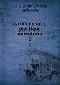 La dmocratie pacifique microform. 1