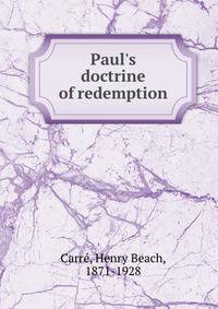 Paul's doctrine of redemption