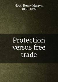 Protection versus free trade