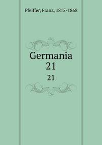 Germania. 21