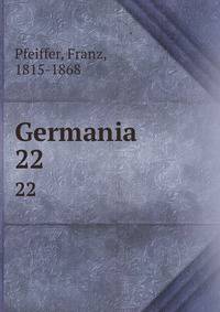Germania. 22