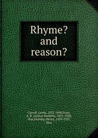 Rhyme? and reason?