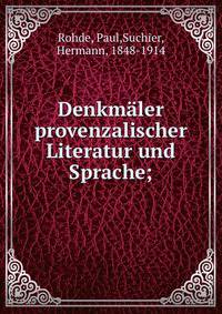 Denkmaler provenzalischer Literatur und Sprache;