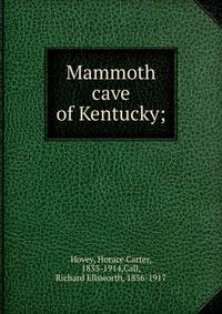 Mammoth cave of Kentucky;