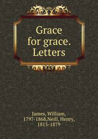 Grace for grace. Letters