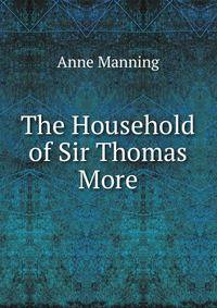 The Household of Sir Thomas More