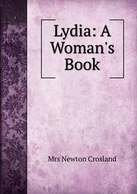 Lydia: A Woman's Book.