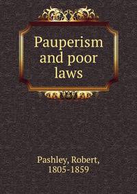 Pauperism and poor laws