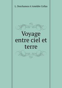 Voyage entre ciel et terre