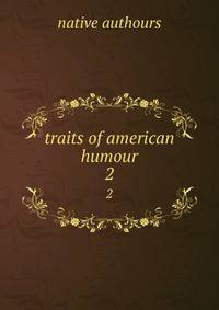 traits of american humour. 2
