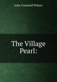 The Village Pearl: