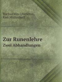 Zur Runenlehre. Zwei Abhandlungen