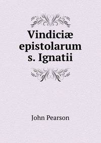 Vindici? epistolarum s. Ignatii