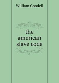the american slave code