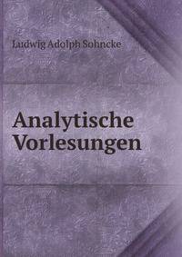 Analytische Vorlesungen