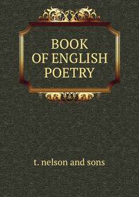 BOOK OF ENGLISH POETRY