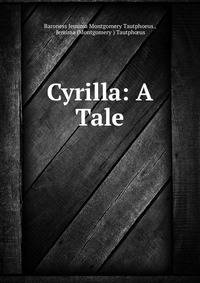 Cyrilla: A Tale