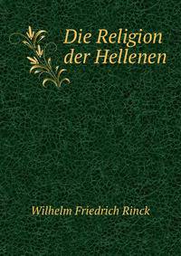 Die Religion der Hellenen