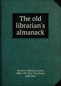 The old librarian's almanack
