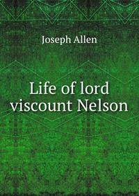 Life of lord viscount Nelson