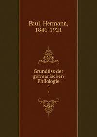 Grundriss der germanischen Philologie. 4
