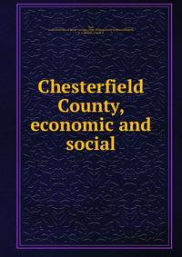 Chesterfield County, economic and social