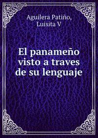 El panameno visto a traves de su lenguaje