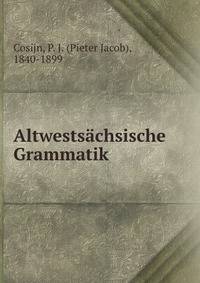 Altwestsachsische Grammatik