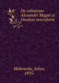 De collatione Alexandri Magni et Dindimi microform