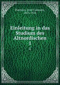 Einleitung in das Studium des Altnordischen. 1