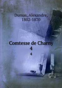 Comtesse de Charny. 4