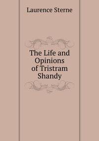 The Life and Opinions of Tristram Shandy