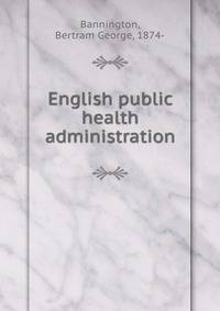 English public health administration