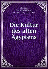 Die Kultur des alten ?gyptens