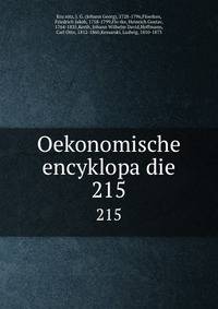 Oekonomische encyklopadie. 215