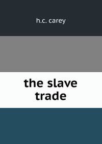 the slave trade