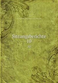 Sitzungsberichte. 10