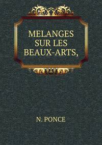 MELANGES SUR LES BEAUX-ARTS,