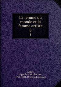 La femme du monde et la femme artiste. 8