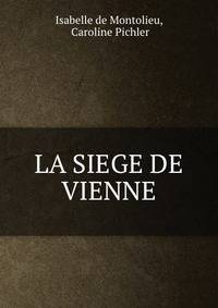 LA SIEGE DE VIENNE