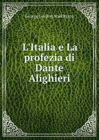 L'Italia e La profezia di Dante Alighieri