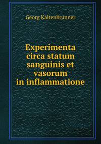 Experimenta circa statum sanguinis et vasorum in inflammatione
