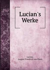 Lucian's Werke